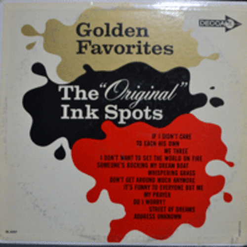 INK SPOTS - GOLDEN FAVORITES (African-American vocal group/우리나라 CF 배경음악 I DON&#039;T WANT TO SET THE WORLD ON FIRE 수록/* USA ORIGINAL* USA ORIGINAL) NM-