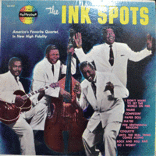 INK SPOTS - AMERICA&#039;S FAVORITE QUARTET IN NEW HIGH FIDELITY (African-American vocal group/우리나라 CF 배경음악 I DON&#039;T WANT TO SET THE WORLD ON FIRE 수록/* USA ORIGINAL) EX++