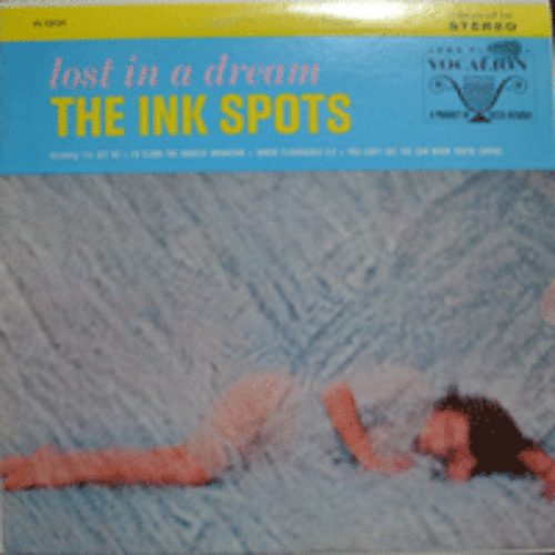 INK SPOTS - LOST IN A DREAM (African-American vocal group/* CANADA    VL 73725) NM-