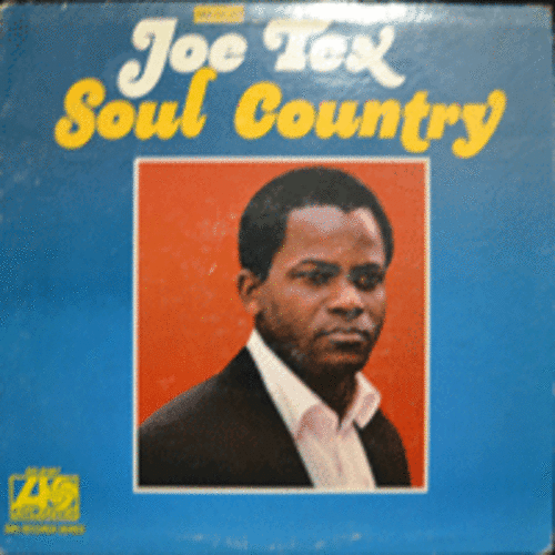 JOE TEX - SOUL COUNTRY (USA 1st PRESS)