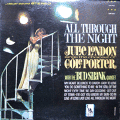 JULIE LONDON - ALL THROUGH THE NIGHT (American Jazz singer/ COLE PORTER BUD SHANK QUINTET/* USA ORIGINAL 1st press LST 7434)  strong EX++