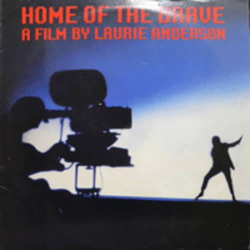 LAURIE ANDERSON - HOME OF THE BRAVE A FILM BY (SOUNDTRACK/* USA ORIGINAL) EX++
