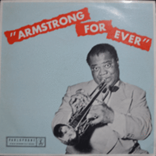 LOUIS ARMSTRONG - ARMSTRONG FOR EVER  (American jazz trumpeter singer  / * AUSTRELIA) EX++