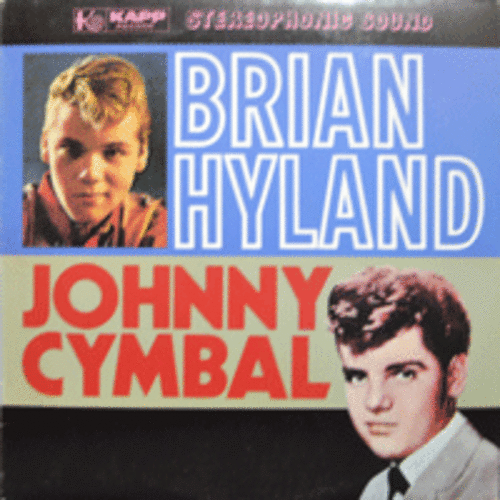 BRIAN HYLAND/JOHNNY CYMBAL - BRIAN HYLAND V.S. JOHNNY CYMBAL (SEALED WITH A KISS 수록/* JAPAN) MINT