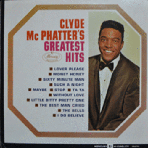 CLYDE McPHATTER - CLYDE McPHATTER GREATEST HITS (STEREO/처절한 절규의 THE BELLS 수록/* UK) MINT