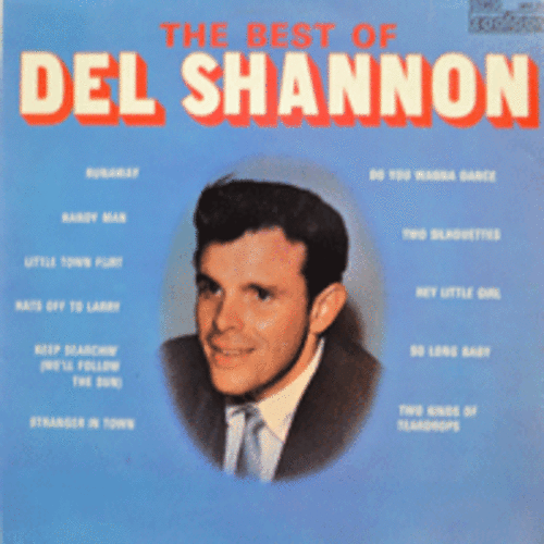 DEL SHANNON - THE BEST OF DEL SHANNON (STEREO/RUNAWAY 수록/UK) MINT