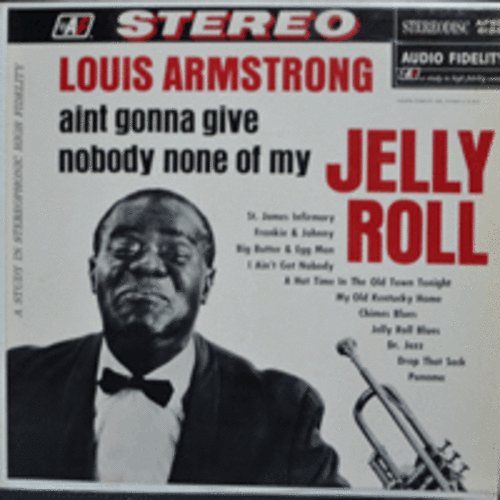 LOUIS ARMSTRONG - JELLY ROLL  (ST. JAMES INFIRMARY 수록/USA)