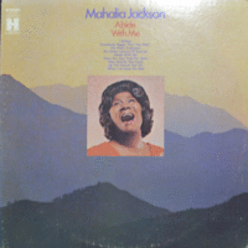MAHALIA JACKSON - ABIDE WITH ME  (THE GREEN LEAVES OF SUMMER/WE SHALL OVERCOME 수록/* USA ORIGINAL) EX++~NM