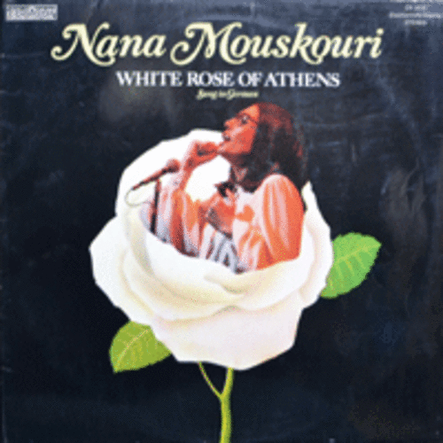 NANA MOUSKOURI - WHITE ROSE OF ATHENS  ( * UK) EX++