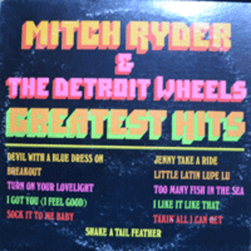 MITCH RYDER &amp; THE DETROIT WHEELS - GREATEST HITS ( America  Rock and Soul band /* USA ORIGINAL SV12001 Bestway Pressing ) MINT
