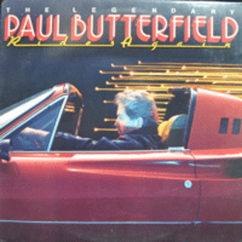 PAUL BUTTERFIELD - THE LEGENDARY PAUL BUTTERFIELD RIDES AGAIN  (BUTTERFIELD BLUES BAND/ US American Rhythm &amp; Blues rock band/ * USA ORIGINAL 1st press  AMH 3305) LIKE NEW