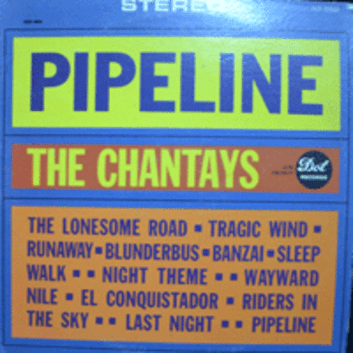 CHANTAYS - PIPELINE (STEREO/&quot;변덕스런 나일강&quot; 수록/USA)