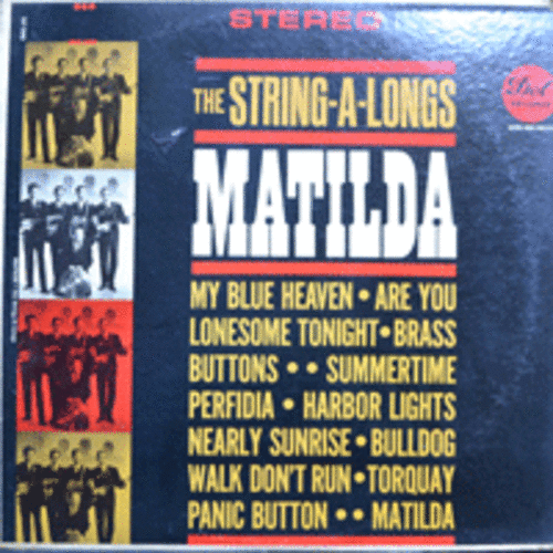 STRING A LONGS - MATILDA (KBS 골든팝스 시그널 MY BLUE HEAVEN 수록/* USA 1st press  DLP 25463) NM/strong EX++