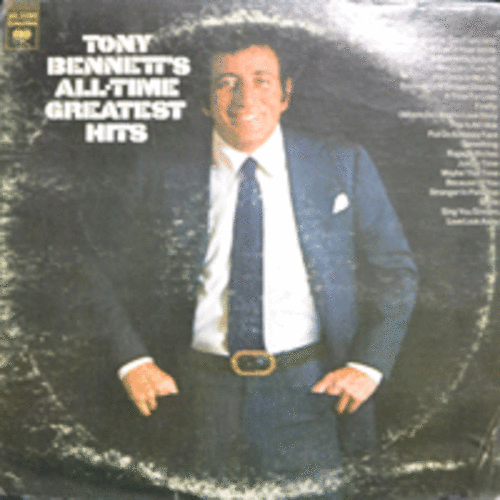 TONY BENNETT - ALL TIME GREATEST HITS  (2LP/ I LEFT MY HEART IN SAN FRANCISCO 수록/ * USA ORIGINAL) EX++/NM