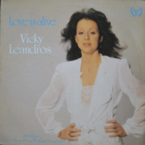VICKY LEANDROS - LOVE IS ALIVE (* HOLLAND) NM
