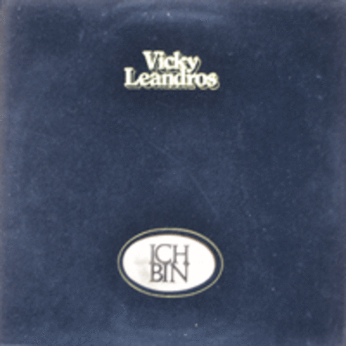 VICKY LEANDROS - ICH BIN (초기 독일 오리지널 앨범/&quot;8시에 기차는 떠나고&quot; 수록/* GERMANY ORIGINAL) NM