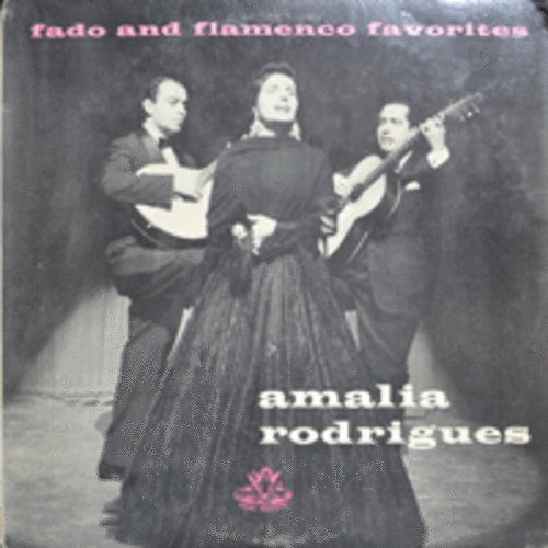 AMALIA RODRIGUES - FADO AND FLAMENCO FAVORITES (ONLY MONO/&quot;검은 돛배&quot;를 미국에서 처음발매한 앨범/* USA) NM