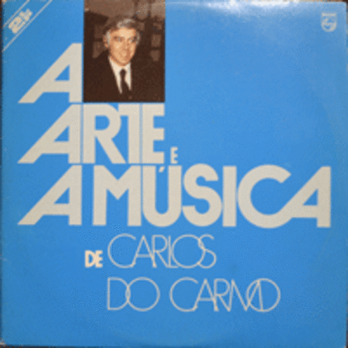 CARLOS DO CARMO - ARTE E A MUSICA DE C.CARMO (2LP/PORTUGAL FADO SINGER/PORTUGAL ORIGINAL)