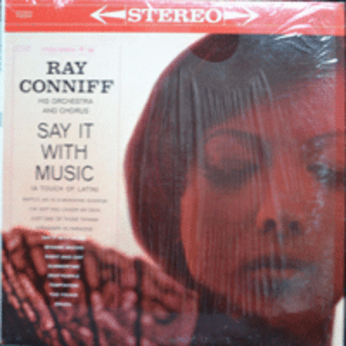RAY CONNIFF AND HIS ORCHESTRA AND CHORUS - SAY IT WITH MUSIC (USA 1st PRESS) EX++
