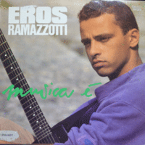 EROS RAMAZZOTTI - MUSICA E (대표곡 MUSICA E 앨범/ * ITALY ORIGINAL) MINT