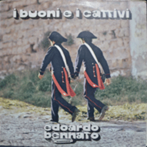 EDOARDO BENNATO - I BUONI E I CATTIVI  (ITALY FOLK ROCK/ITALY ORIGINAL)