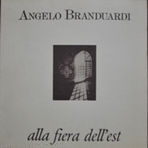 ANGELO BRANDUARDI - ALLA FIERA  DELL&#039;EST (* GERMANY) MINT