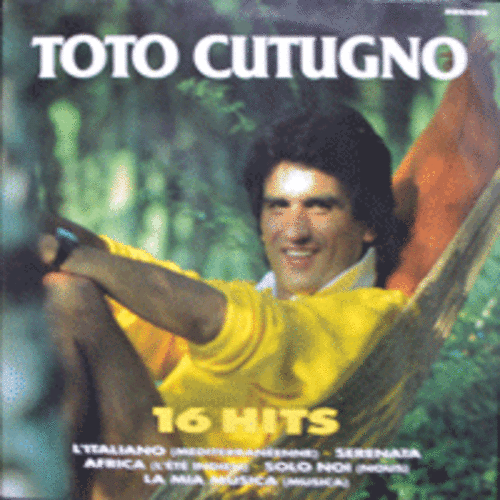 TOTO CUTUGNO - 16 HITS (이태리 전설적인 그룹 ALBATROS의 리더로 모든 악기와 이당시 작곡한곡이 2000여곡에 이르는 재주꾼/&quot;이별의 로마공항&quot;/AFRICA  수록/NETHERLAND)