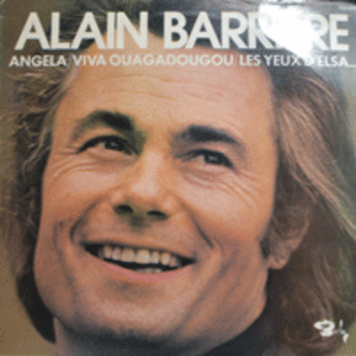 ALAIN BARRIERE - ALAIN BARRIERE (&quot;엘자의 눈동자&quot; 수록/배인숙의 번안원곡 &quot;누구라도 그러하듯이&quot;로 알려진 프랑스 작곡가며 가수로 1961년 작곡가로 데뷔했고 1963년 &quot;유로비젼 송 훼스티발&quot;에서 가수로 스타가된다/* FRANCE ORIGINAL) MINT