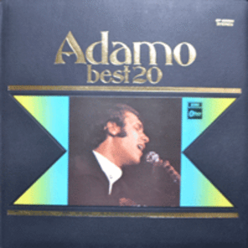 ADAMO - BEST 20  (이태리 &quot;시칠리&quot;출신의 가수 작사 작곡자/CRIER TON NOM/&quot;사랑은 당신처럼&quot; 수록/고급 장정 자켓/ * JAPAN) NM