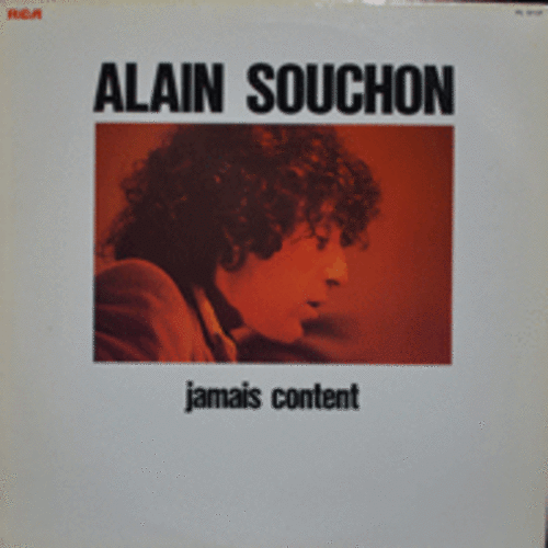 ALAIN SOUCHON - JAMAIS CONTENT  (프랑스 싱어송 라이터 LAURENT VOULZY 와 함께 70년대부터 활동하는 작가겸 싱어송 라이터/LAURENT VOULZY와 함께 만든 최고의 히트곡 JAMAIS CONTENT 수록/* FRANCE ORIGINAL) MINT