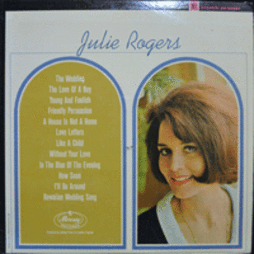 JULIE ROGERS - THE WEDDING (TONY DALLARA의 LA NOVIA 를 &quot;영어버젼&quot;으로 부른곡 수록/USA 1st PRESS))