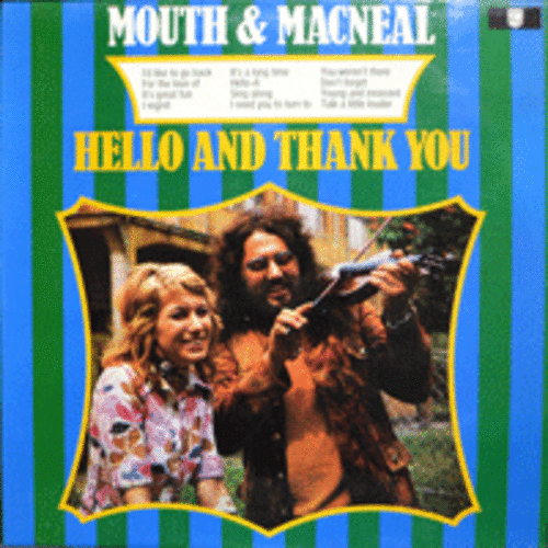 MOUTH &amp; MACNEAL -  HELLO AND THANK YOU (장미화의 &quot;헬로아&quot; 원곡 수록/ITALY) MINT-