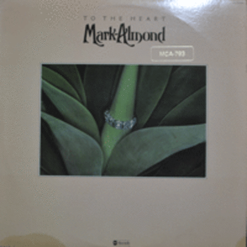 MARK ALMOND - TO THE HEART  (* USA) EX++