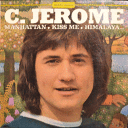 C JEROME - DOUBLE ALBUM (2LP/본명 CLAUDE DHOTEL/30여년간 2천6백만장의 음반판매한 프랑스 아티스트/오세은, 윤연선의 &quot;고아&quot;원곡 수록/* FRANCE ORIGINAL) EX++/NM