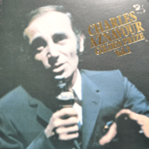 .CHARLES AZNAVOUR - GOLDEN PRIZE VOL.2  (불어 버젼/아르메니아 출신으로 연극,영화배우,싱어송 라이터,샹송가수/YESTERDAY WHEN I WAS YOUNG  불어버젼 수록/* JAPAN) MINT/NM