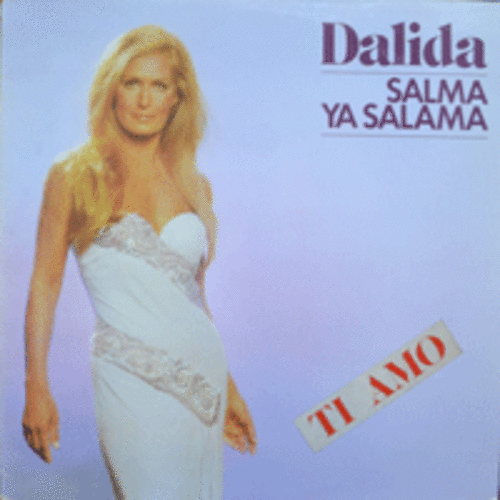 DALIDA - SALMA YA SALAMA  (MISS 이집트에서 우승 파리에서 영화배우로 활동하다 가수로 전환해 커다란 성공을 거둔 샹송가수/&quot;8시에 기차는 떠나고&quot;/REMEMBER... C&#039;ETAIT LOIN 수록/* FRANCE ORIGINAL) MINT