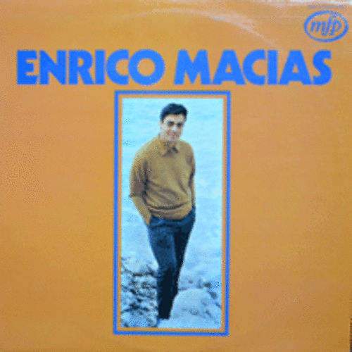 ENRICO MACIAS - ENRICO MACIAS  (알제리 출신의 작곡자며 기타리스트인 샹송가수/JE LE VOIS SUR TON VISAGE &quot;말은 하지않아도&quot; 수록/* FRANCE ORIGINAL) MINT