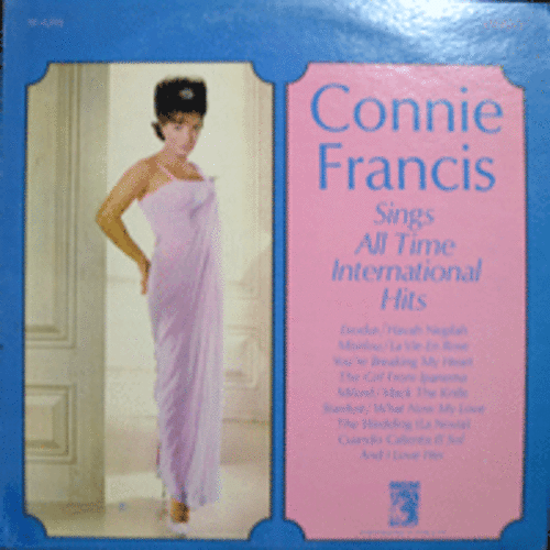CONNIE FRANCIS - SINGS THE ALL TIME INTERNATIONAL HITS  (&quot;한상일&quot;이 개사해 불렀던 LA NOVIA 의 영어버젼 THE WEDDING 수록/* USA 1st PRESS) EX++