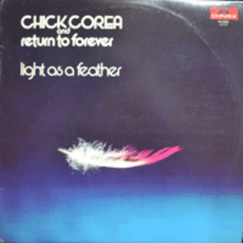 CHICK COREA AND RETURN TO FOREVER - LIGHT AS A FEATHER (* USA) EX+/EX++