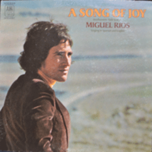 MIGUEL RIOS - A SONG OF JOY  (베토벤 &quot;합창&quot; 환희의 찬가 수록/USA)