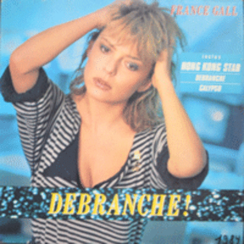 FRANCE GALL - DEBRANCHE (* GERMANY) strong EX++