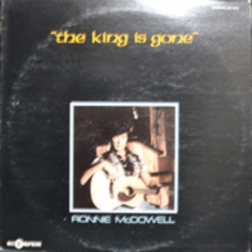RONNIE McDOWELL - THE KING IS GONE (DIXIE 수록/USA) NM