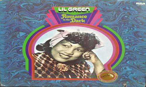 LIL GREEN - ROMANCE IN THE DARK (WHY DON&#039;T YOU DO RIGHT 수록/USA) EX+