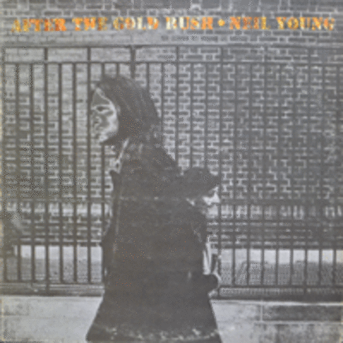 NEIL YOUNG - AFTER THE GOLD RUSH (USA) NM
