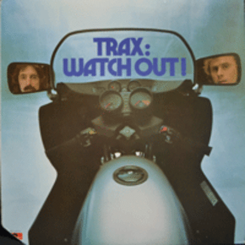 TRAX - WATCH OUT  (USA) NM
