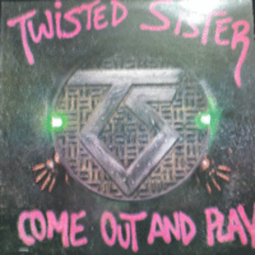 TWISTED SISTER - COME OUT AND PLAY (MINT/NM-)