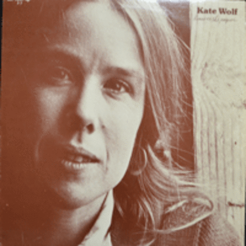 KATE WOLF AND THE WILDWOOD FLOWER - LINES ON THE PAPER (백혈병으로 요절한 천재 FOLK 가수/USA) MINT