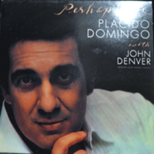 PLACIDO DOMINGO WITH JOHN DENVER - PERHAPS LOVE (해설지) NM/NM-