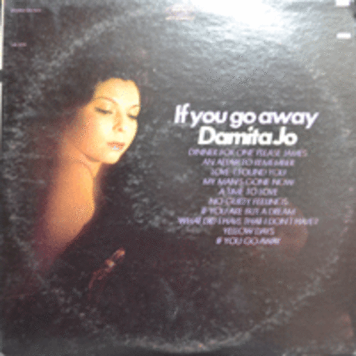 DAMITA JO - IF YOU GO AWAY  (STEREO/ A TIME TO LOVE &quot;PETITE FLEUR&quot; &quot;작은꽃&quot;의 영어버젼수록/* USA 1st press) NM