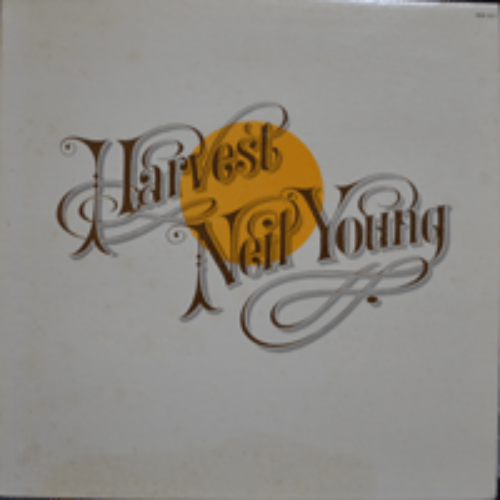 NEIL YOUNG - HARVEST (HEART OF GOLD 수록/USA) EX++~NM